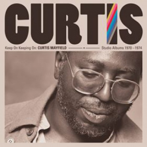 Curtis Mayfield - Keep On Keeping On: Curtis May in the group Campaigns / Weekly Releases / / HIP HOP / SOUL at Bengans Skivbutik AB (3498476)