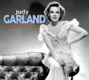 Judy Garland - Over The Rainbow & Who Cares in the group CD / Jazz,Pop-Rock at Bengans Skivbutik AB (3503984)
