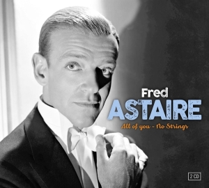 Astaire Fred - All Of You & No Strings in the group CD / New releases / Pop at Bengans Skivbutik AB (3503985)