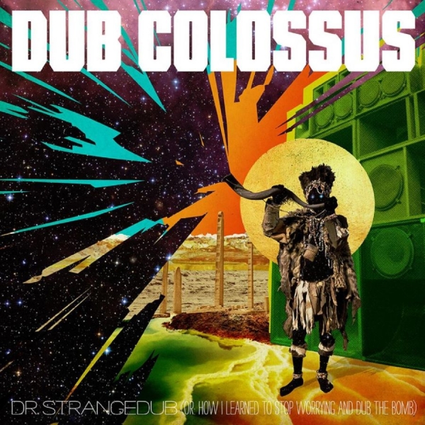 Dub Colossus - Doctor Strangedub (Or How I Learned in the group CD / Bestsellers at Bengans Skivbutik AB (3504024)