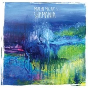 Mazur Marilyn - Shamania in the group VINYL / Jazz at Bengans Skivbutik AB (3504028)