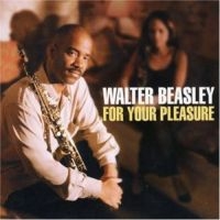 Beasley Walter - For Your Pleasure in the group CD / Jazz/Blues at Bengans Skivbutik AB (3505342)