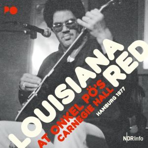 Louisiana Red - At Onkel Pö's 1977 in the group VINYL / Upcoming releases / Jazz/Blues at Bengans Skivbutik AB (3505442)