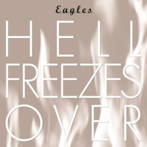 Eagles - Hell Freezes Over in the group CD / CD Popular at Bengans Skivbutik AB (3506427)