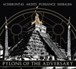 Acherontas / Puissance / Arditi / S - Pylons Of The Adversary in the group CD / Hårdrock/ Heavy metal at Bengans Skivbutik AB (3509585)