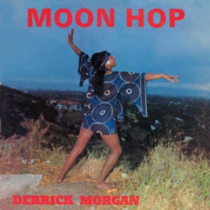 Morgan Derrick - Moon Hop: Expanded Edition in the group OUR PICKS / Weekly Releases / Week 10 / Week 10 / HIP HOP / SOUL at Bengans Skivbutik AB (3509623)