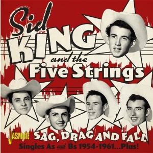 King Sid & Five Strings - Sag, Drag And Fall in the group CD / Pop-Rock,Rockabilly at Bengans Skivbutik AB (3509652)