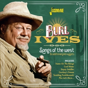 Burl Ives - Songs Of The West And Additional Gold Nuggets in the group OTHER / Övrigt / at Bengans Skivbutik AB (3509659)