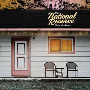 National Reserve - Motel La Grange in the group VINYL / Upcoming releases / Country at Bengans Skivbutik AB (3509696)