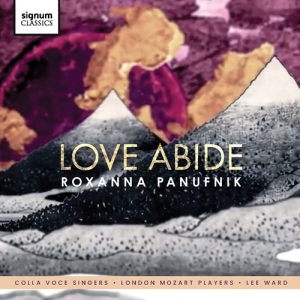 Panufnik Roxanna - Love Abide in the group Externt_Lager /  at Bengans Skivbutik AB (3509776)