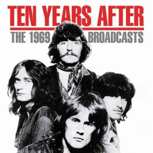 Ten Years After - 1969 Broadcasts The (Live Broadcast in the group CD / Pop-Rock at Bengans Skivbutik AB (3510181)