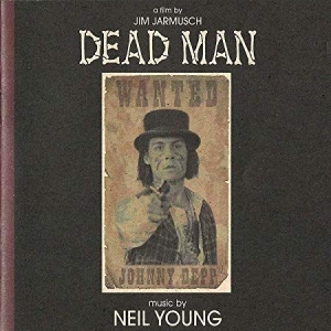 Neil Young - Dead Man (Music From And Inspired By) in the group OUR PICKS / Bengans Staff Picks / Soundtracks in film and TV at Bengans Skivbutik AB (3510188)