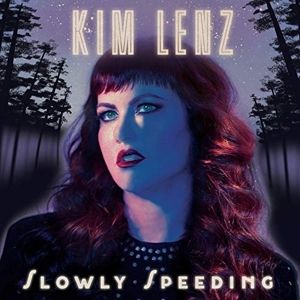 Lenz Kim - Slowly Speeding in the group VINYL / Upcoming releases / Country at Bengans Skivbutik AB (3510697)