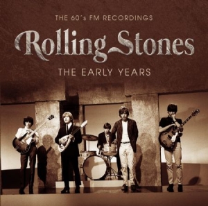 Rolling Stones - Early Years (Fm) in the group OUR PICKS / Weekly Releases / Week 12 / CD Week 12 / POP /  ROCK at Bengans Skivbutik AB (3510780)