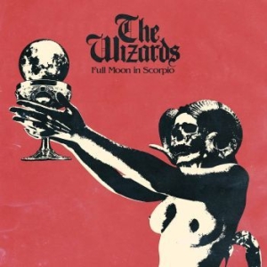 Wizards The - Full Moon In Scorpio in the group CD / Hårdrock at Bengans Skivbutik AB (3510911)