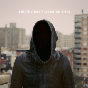 Linder Krister - Across The Never in the group CD / Pop-Rock,Svensk Folkmusik at Bengans Skivbutik AB (3511061)