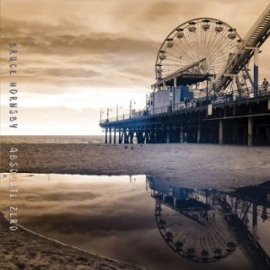Bruce Hornsby - Absolute Zero in the group Minishops / Bruce Hornsby at Bengans Skivbutik AB (3511784)