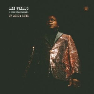 Lee Fields & The Expressions - It Rains Love in the group OUR PICKS / Weekly Releases / Week 14 / CD Week 14 / HIP HOP / SOUL / REGGAE at Bengans Skivbutik AB (3511795)