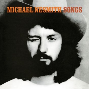 Nesmith Michael - Songs in the group CD / Pop at Bengans Skivbutik AB (3511899)