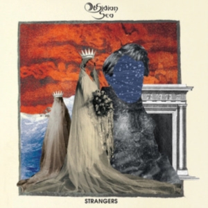 Obsidian Sea - Strangers in the group VINYL / Hårdrock at Bengans Skivbutik AB (3512145)
