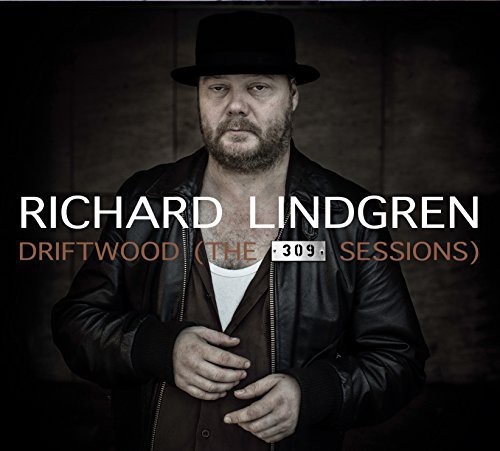 Lindgren Richard - Driftwood (The 309 Sessions) in the group CD / Country at Bengans Skivbutik AB (3512170)