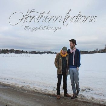 Northern Indians - The Great Escape in the group CD / Country at Bengans Skivbutik AB (3512184)