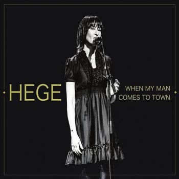 Brynildsen Hege - When My Man Comes To Town in the group CD / Bestsellers at Bengans Skivbutik AB (3512186)