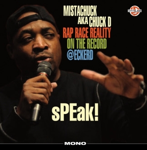 Chuck D - Speak Rap Race Reality On The Record in the group VINYL / Hip Hop-Rap at Bengans Skivbutik AB (3512266)