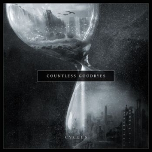 Countless Goodbyes - Cycles in the group CD / New releases / Hardrock/ Heavy metal at Bengans Skivbutik AB (3513363)