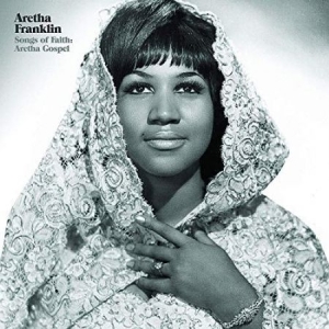 Franklin Aretha - Songs Of Faith: Gospel (Ltd Vinyl) in the group VINYL / Vinyl Soul at Bengans Skivbutik AB (3513369)