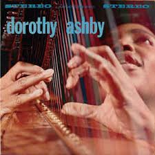 Ashby Dorothy - Dorothy Ashby in the group VINYL / Jazz/Blues at Bengans Skivbutik AB (3514619)