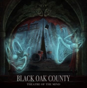 Black Oak County - Theatre Of The Mind (Vinyl) in the group VINYL / Upcoming releases / Hardrock/ Heavy metal at Bengans Skivbutik AB (3514703)