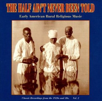 Various Artists - Half Ain't Never Been Told 2 in the group CD / Bestsellers at Bengans Skivbutik AB (3514735)
