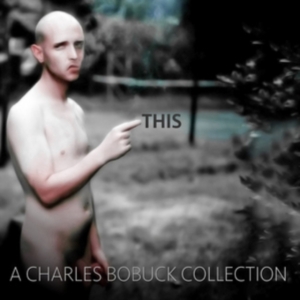 Bobuck Charles - This in the group OTHER / Övrigt /  at Bengans Skivbutik AB (3514979)