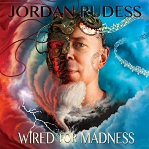 Rudess Jordan - Wired For Madness in the group CD / Rock at Bengans Skivbutik AB (3519946)
