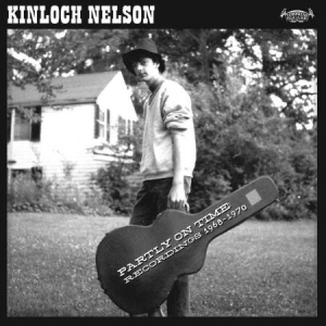 Nelson Kinloch - Partly On Time:Recordings 1968-1970 in the group OUR PICKS / Weekly Releases / Week 12 / VINYL W.12 / POP /  ROCK at Bengans Skivbutik AB (3519999)