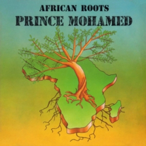 Prince Mohamed - African Roots in the group CD / Reggae at Bengans Skivbutik AB (3521714)