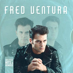 Ventura Fred - Greatest Hits & Remixes in the group VINYL / Dans/Techno at Bengans Skivbutik AB (3522362)