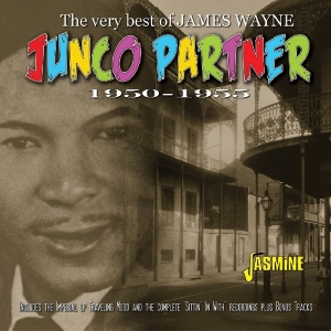 James Wayne - Junco Partner: Very Best Of - 1950-1955 in the group CD / Jazz/Blues at Bengans Skivbutik AB (3522384)
