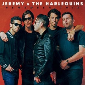 Jeremy & The Harlequins - Remember This in the group OUR PICKS / Weekly Releases / Week 12 / VINYL W.12 / POP /  ROCK at Bengans Skivbutik AB (3522393)