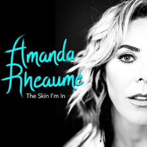 Rheaume Amanda - Skin I'm In in the group CD / Pop at Bengans Skivbutik AB (3522460)