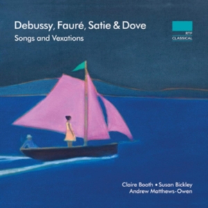 Debussy Claude Satie Erik Dove - Songs And Vexations in the group Externt_Lager /  at Bengans Skivbutik AB (3522523)