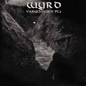 Wyrd - Vargtimmen Pt. 1 in the group CD / Hårdrock/ Heavy metal at Bengans Skivbutik AB (3529518)