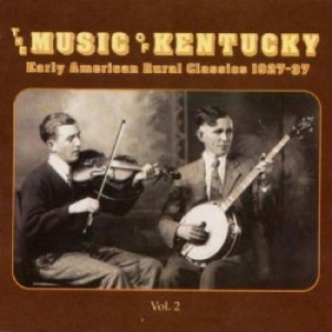 Blandade Artister - Music Of Kentucky 2Rural Classics in the group CD / Jazz/Blues at Bengans Skivbutik AB (3529552)