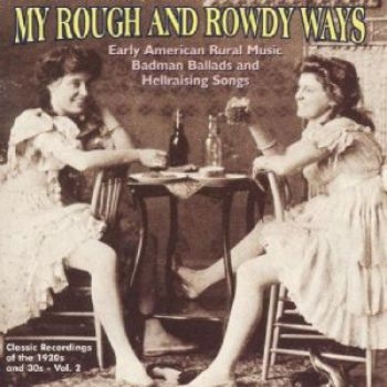 Various Artists - My Rough And Rowdy Ways 2 in the group CD / Bestsellers at Bengans Skivbutik AB (3529557)