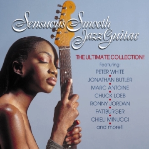 Blandade Artister - Sensuous Smooth Jazz Guitar in the group CD / Jazz at Bengans Skivbutik AB (3529590)