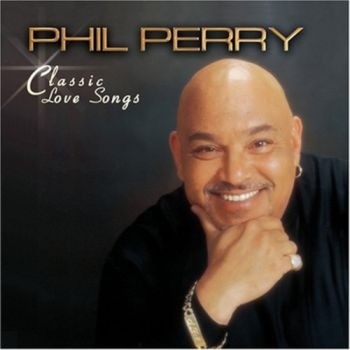 Perry Phil - Classic Love Songs in the group CD / Bestsellers at Bengans Skivbutik AB (3529595)