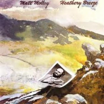 Molloy Matt - Heathery Breeze in the group CD / Bestsellers at Bengans Skivbutik AB (3529654)