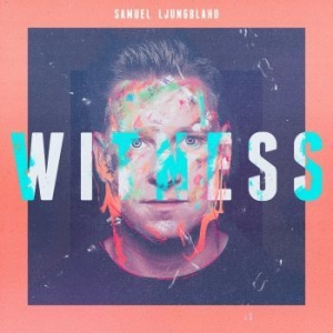 Ljungblahd Samuel - Witness (Lp) in the group OUR PICKS / Weekly Releases / Week 12 / VINYL W.12 / POP /  ROCK at Bengans Skivbutik AB (3530153)