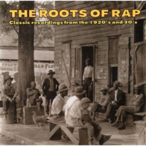 Blandade Artister - Roots Of Rap in the group CD / Jazz/Blues at Bengans Skivbutik AB (3530627)